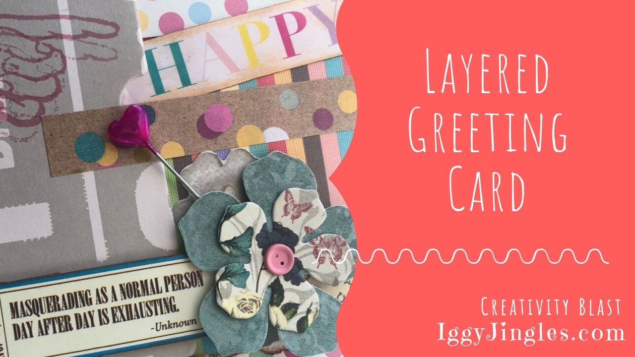A Layered Card with Best Glue Ever